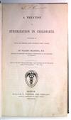 ANESTHESIA.  Channing, Walter. A Treatise on Etherization in Childbirth. Illustrated by Five Hundred and Eighty-One Cases.  1848